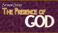 11am Sermon Series: The Presence of God Series starts at 11am on April 22. This 11am sermon series will help us develop a deeper understanding, appreciation and sensitivity to the Presence of God. Join us at 11am...